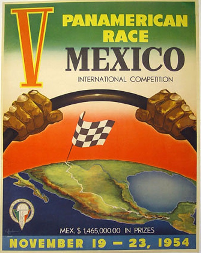 Rediscovering The 1954 La Carrera Panamericana: A Journey Through Time. Original Race poster.